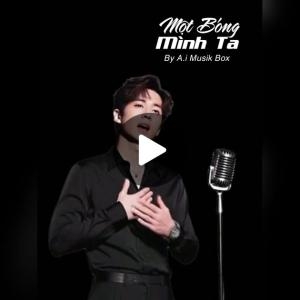 Một Bóng Mình Ta Một Bóng Mình Ta