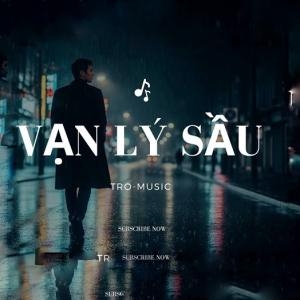 Vạn Lý Sầu Vạn Lý Sầu