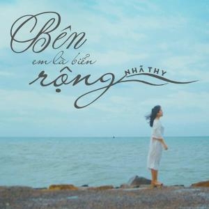 Bên Em Là Biển Rộng (LiveBand)